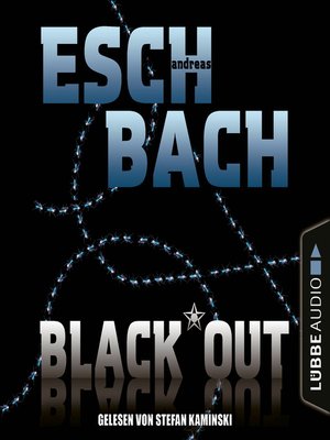 cover image of Black*Out--Black*Out-Trilogie, Teil 1